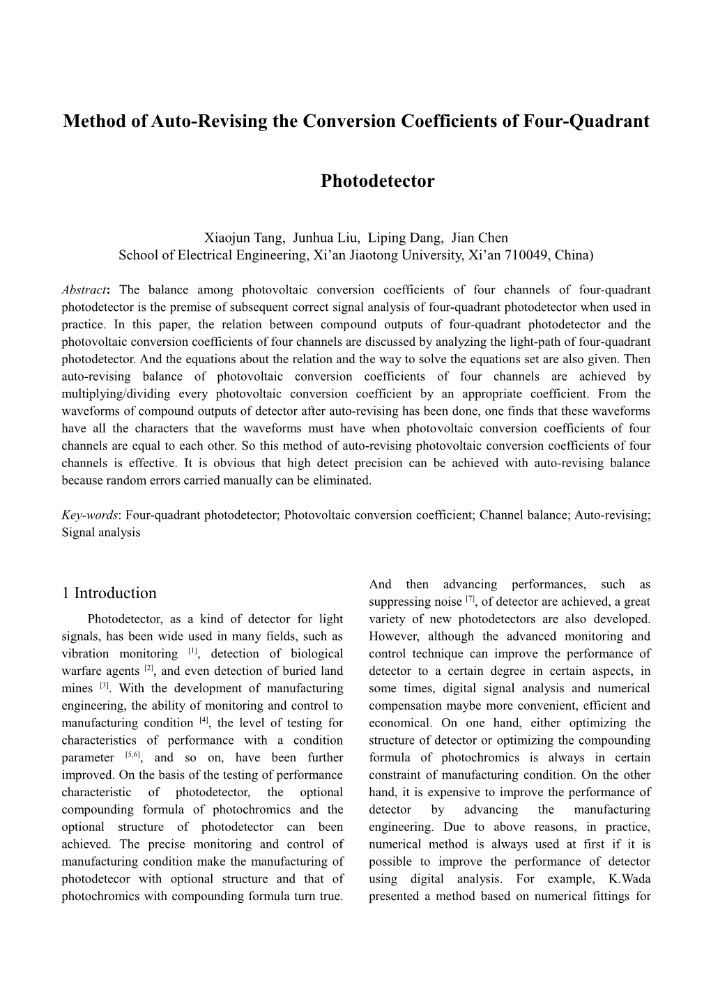 The Method of Auto-Revising Four Channel Photo-Electric Transform Coefficients of Four