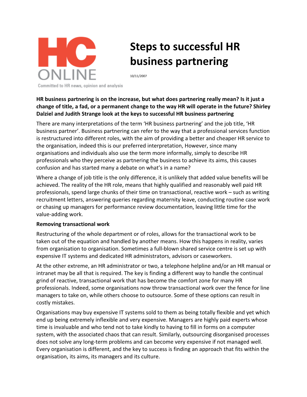 HR Business Partnering Is on the Increase, but What Does Partnering Really Mean? Is It