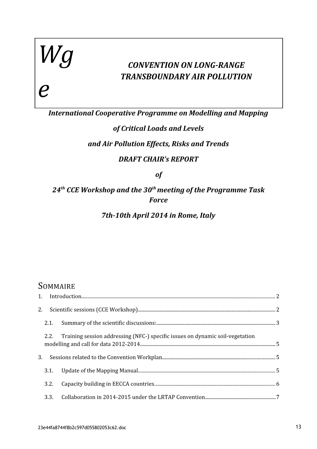 International Cooperative Programme on Modelling and Mapping