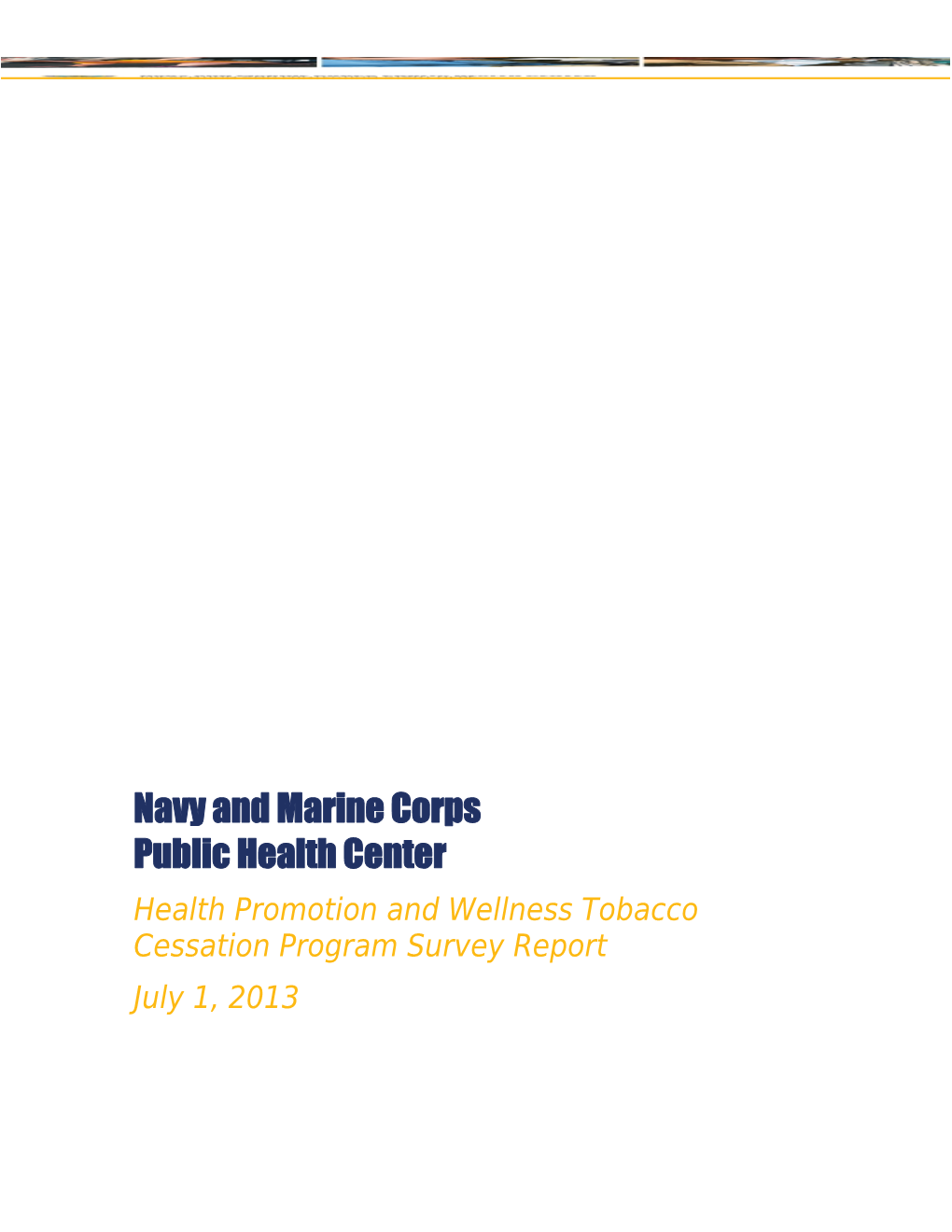 Health Promotion and Wellness Tobacco Cessation Program Survey Report