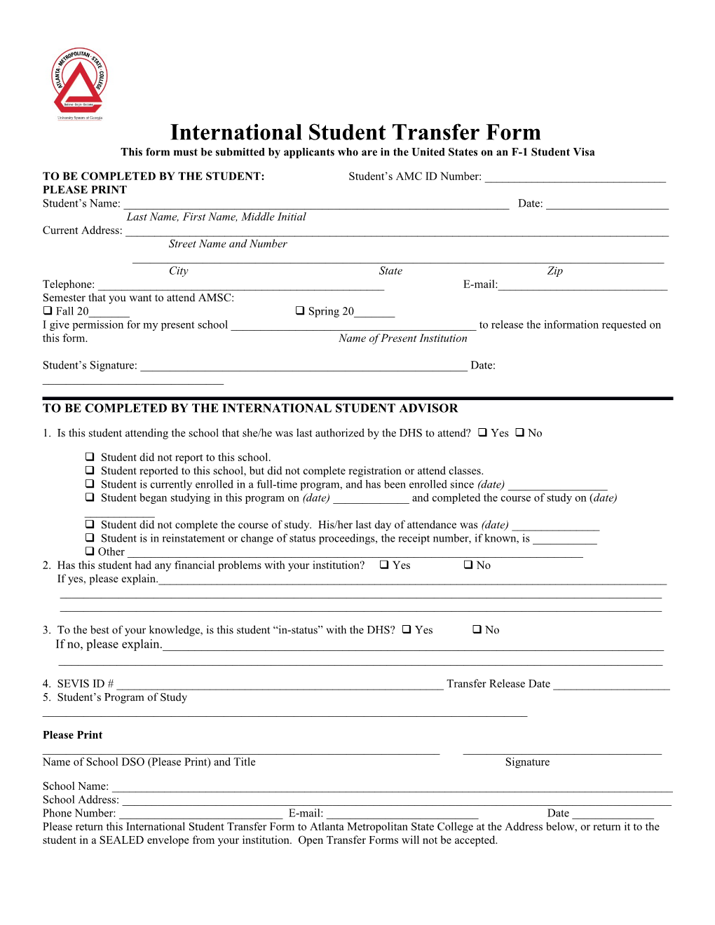 This Form Must Be Submitted by Applicants Who Are in the United States on an F-1 Student Visa