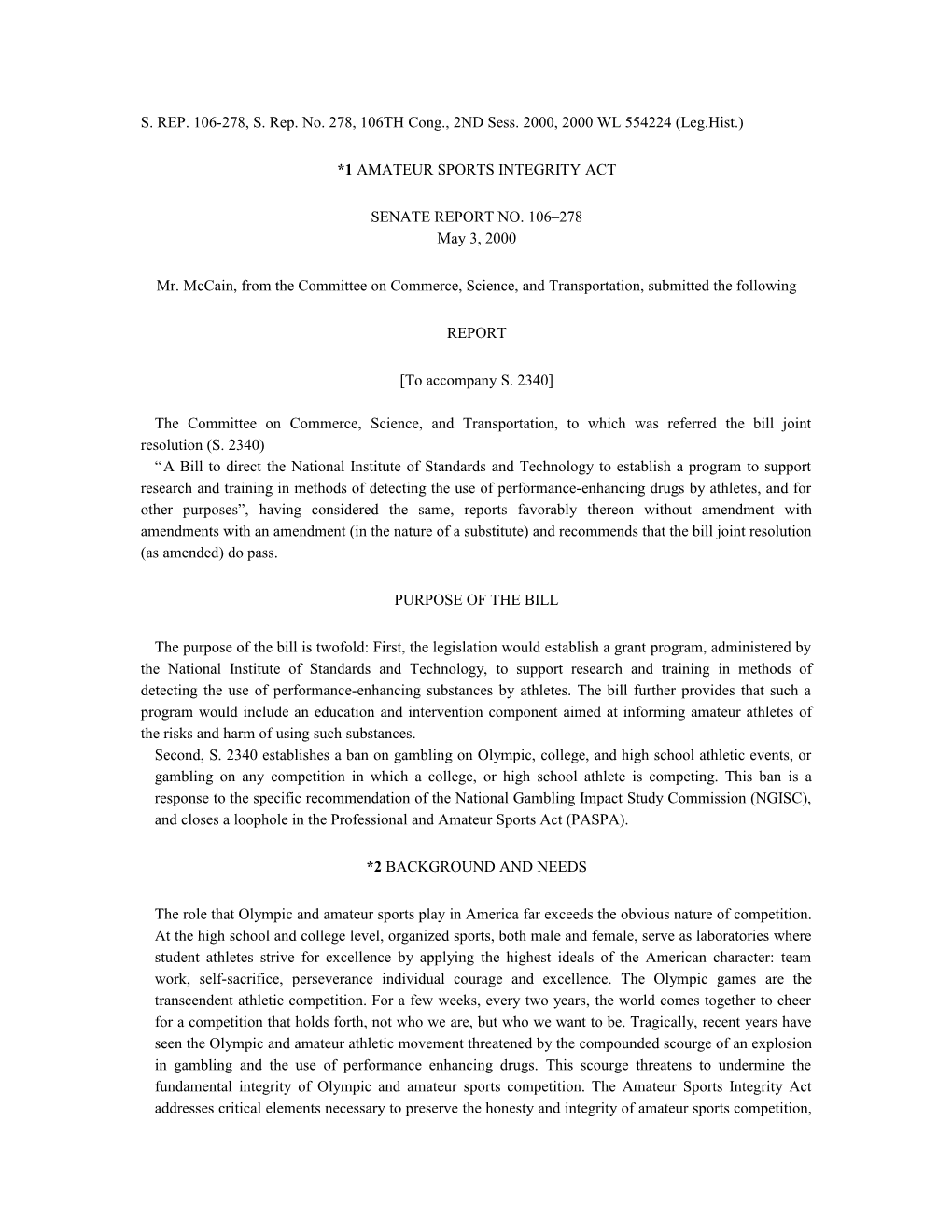S. REP. 106-278, S. Rep. No. 278, 106TH Cong., 2ND Sess. 2000, 2000 WL 554224 (Leg.Hist.)