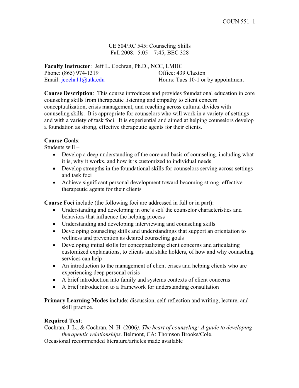 Faculty Instructor : Jeff L. Cochran, Ph.D., NCC, LMHC