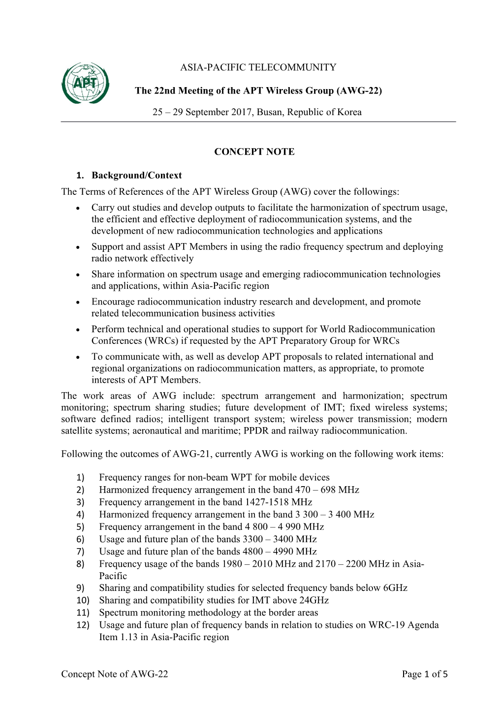 The Terms of References of the APT Wireless Group (AWG)Cover the Followings