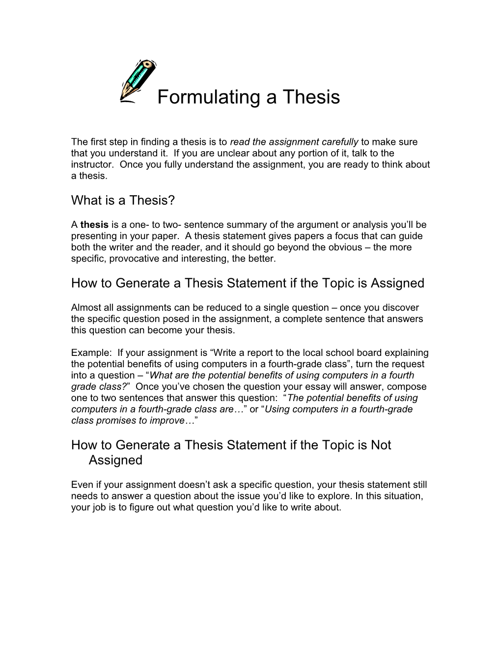 How to Generate a Thesis Statement If the Topic Is Assigned
