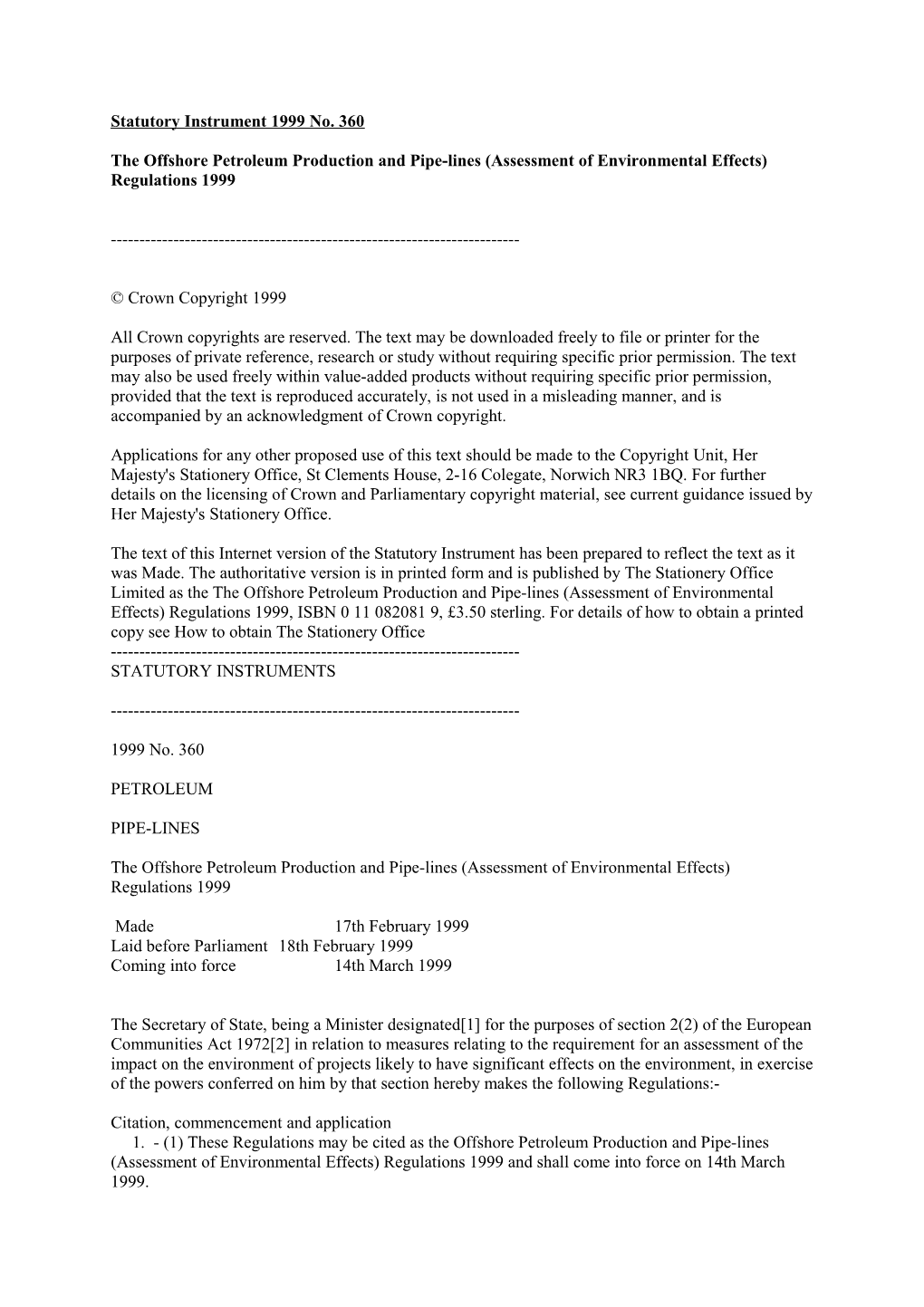 The Offshore Petroleum Production and Pipe-Lines (Assessment of Environmental Effects)