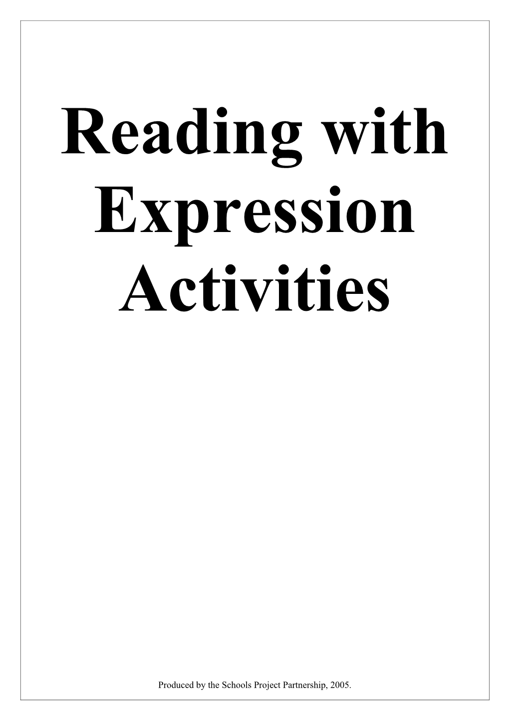 Small Group Activity: Introduction to Reading with Expression