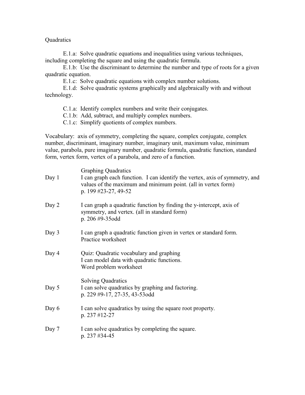 E.1.C: Solve Quadratic Equations with Complex Number Solutions