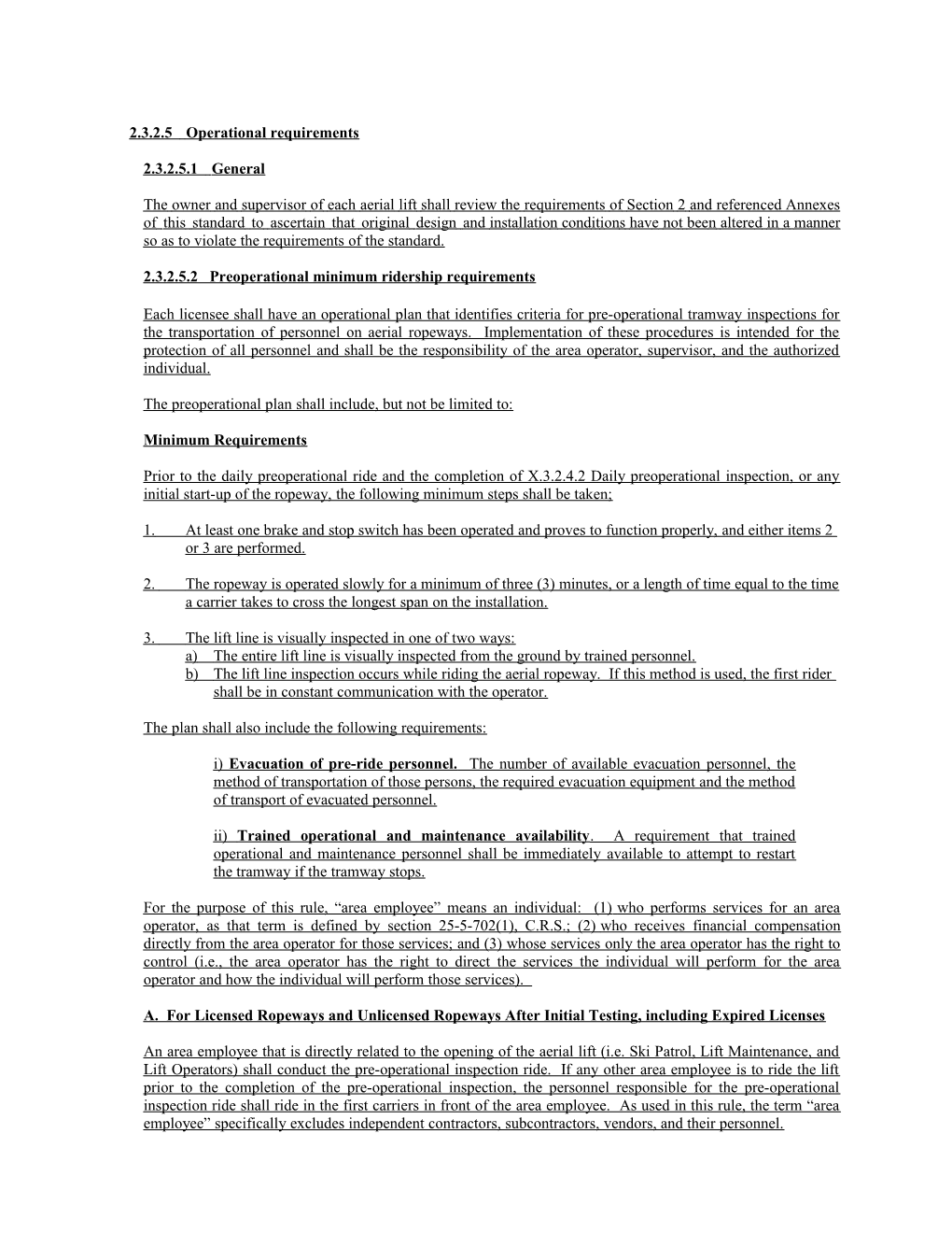 2.3.2.5.2 Preoperational Minimum Ridership Requirements