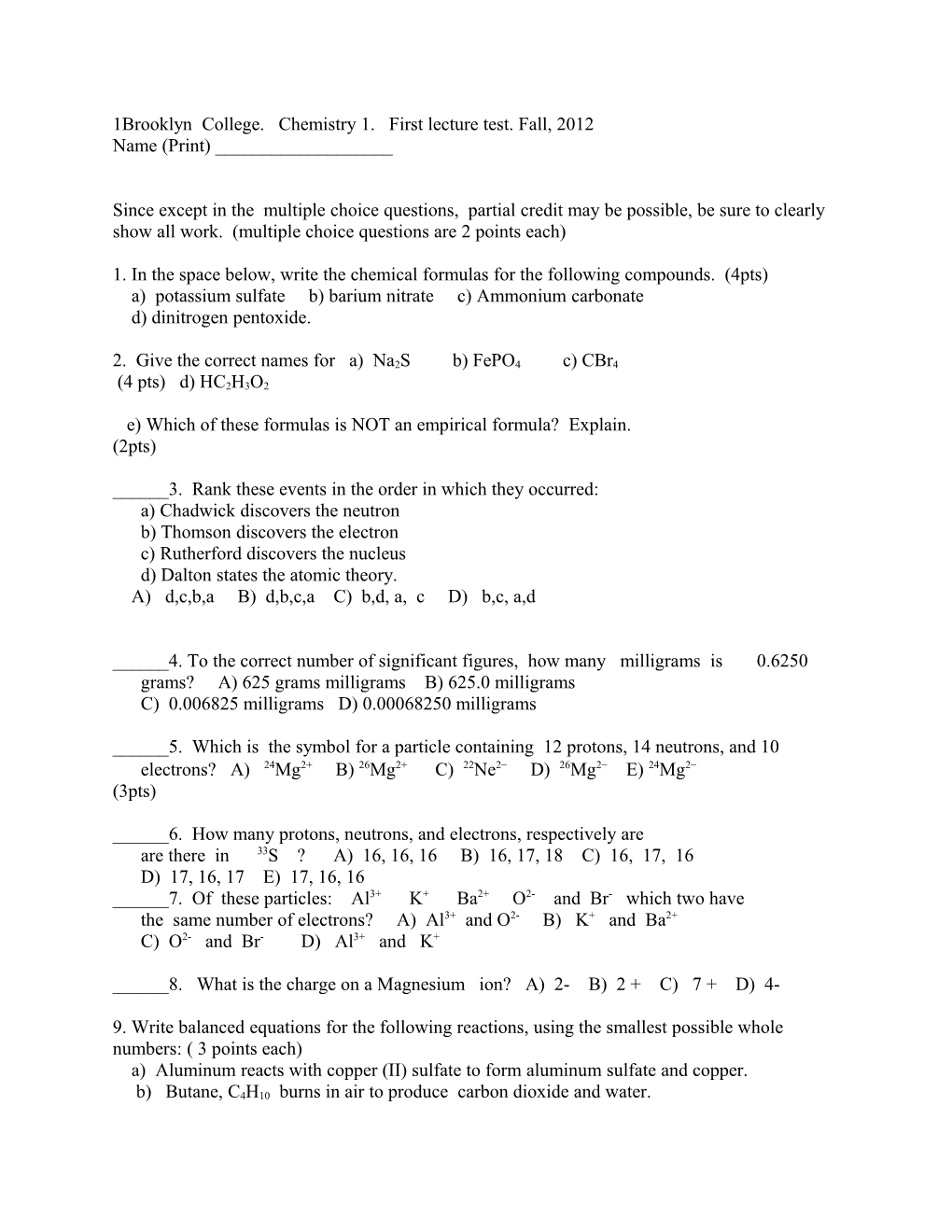 Brooklyn College. Chemistry 1. First Lecture Test. Fall, 2012