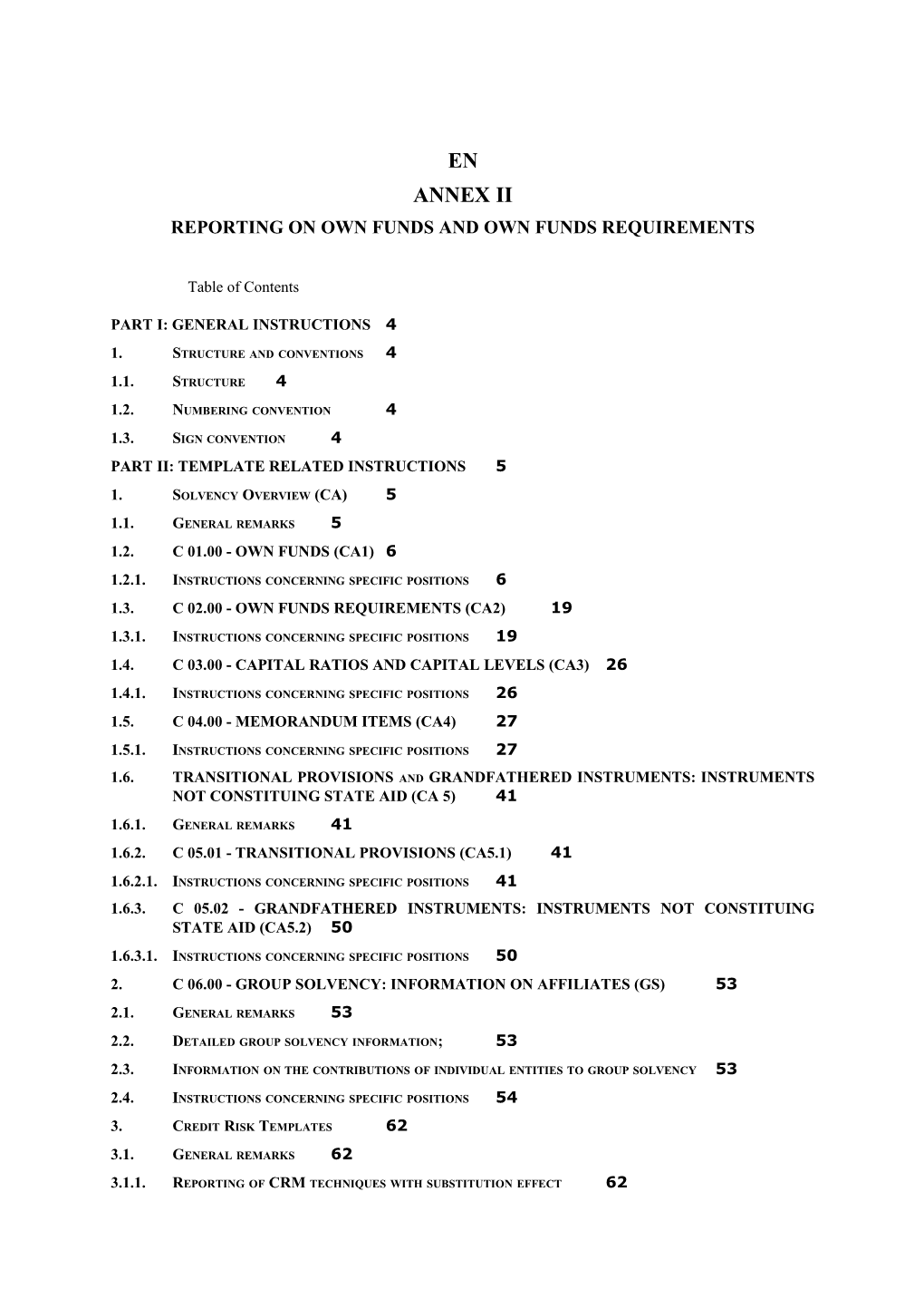 Reporting on Own Funds and Own Funds Requirements