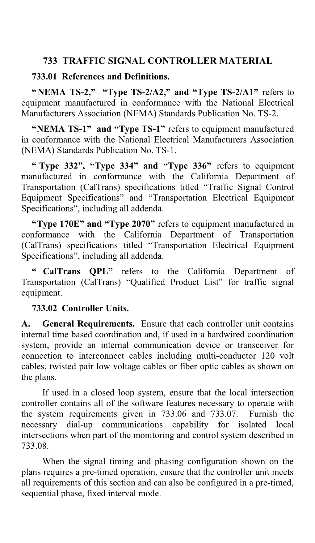 733 Traffic Signal Controller Material