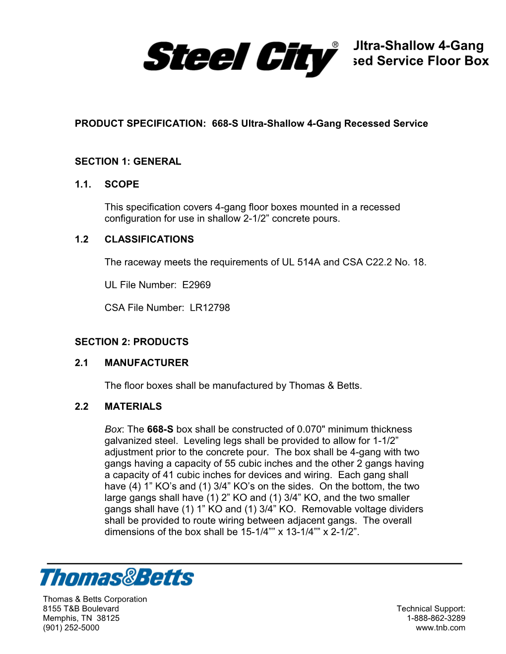 PRODUCT SPECIFICATION: 668-S Ultra-Shallow 4-Gang Recessed Service