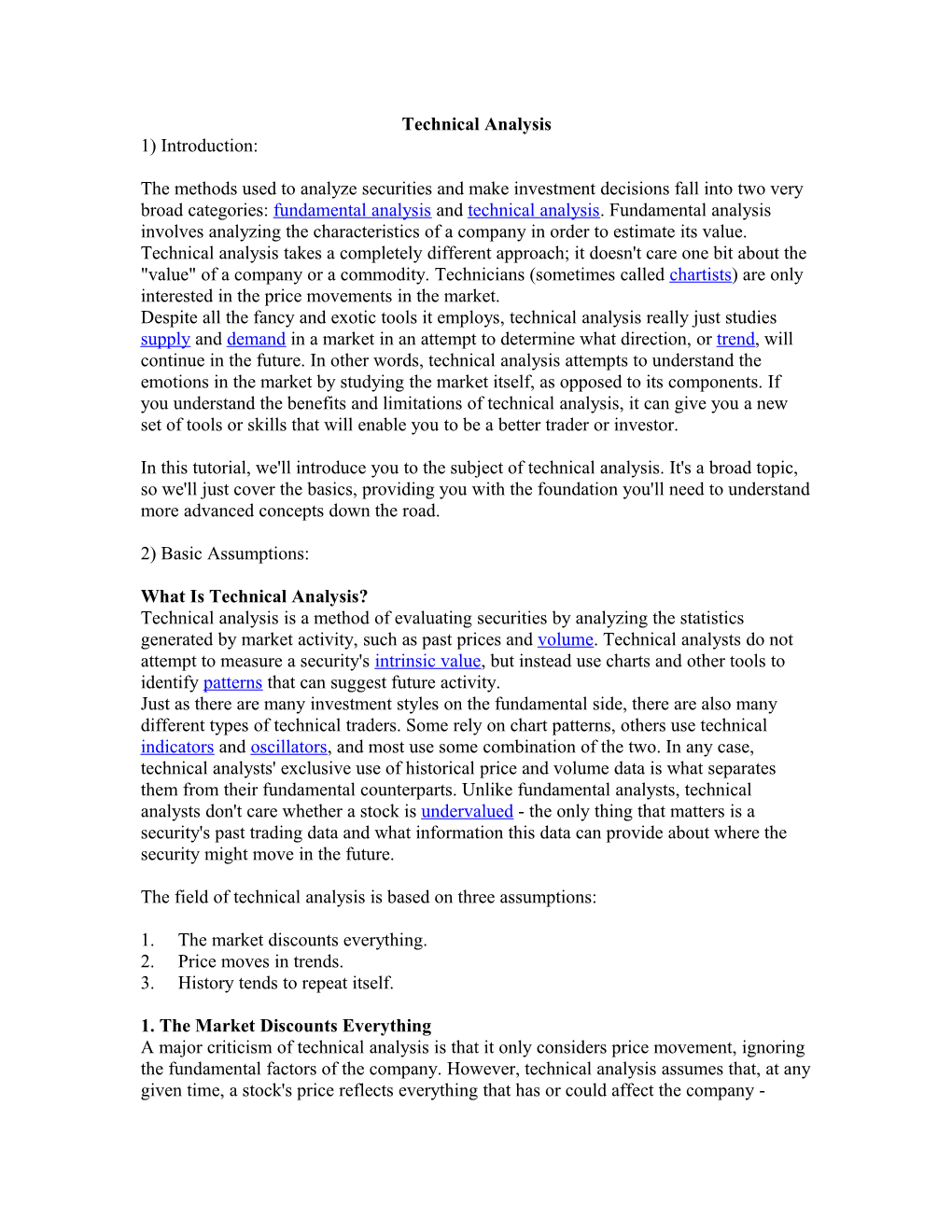 The Methods Used to Analyze Securities and Make Investment Decisions Fall Into Two Very