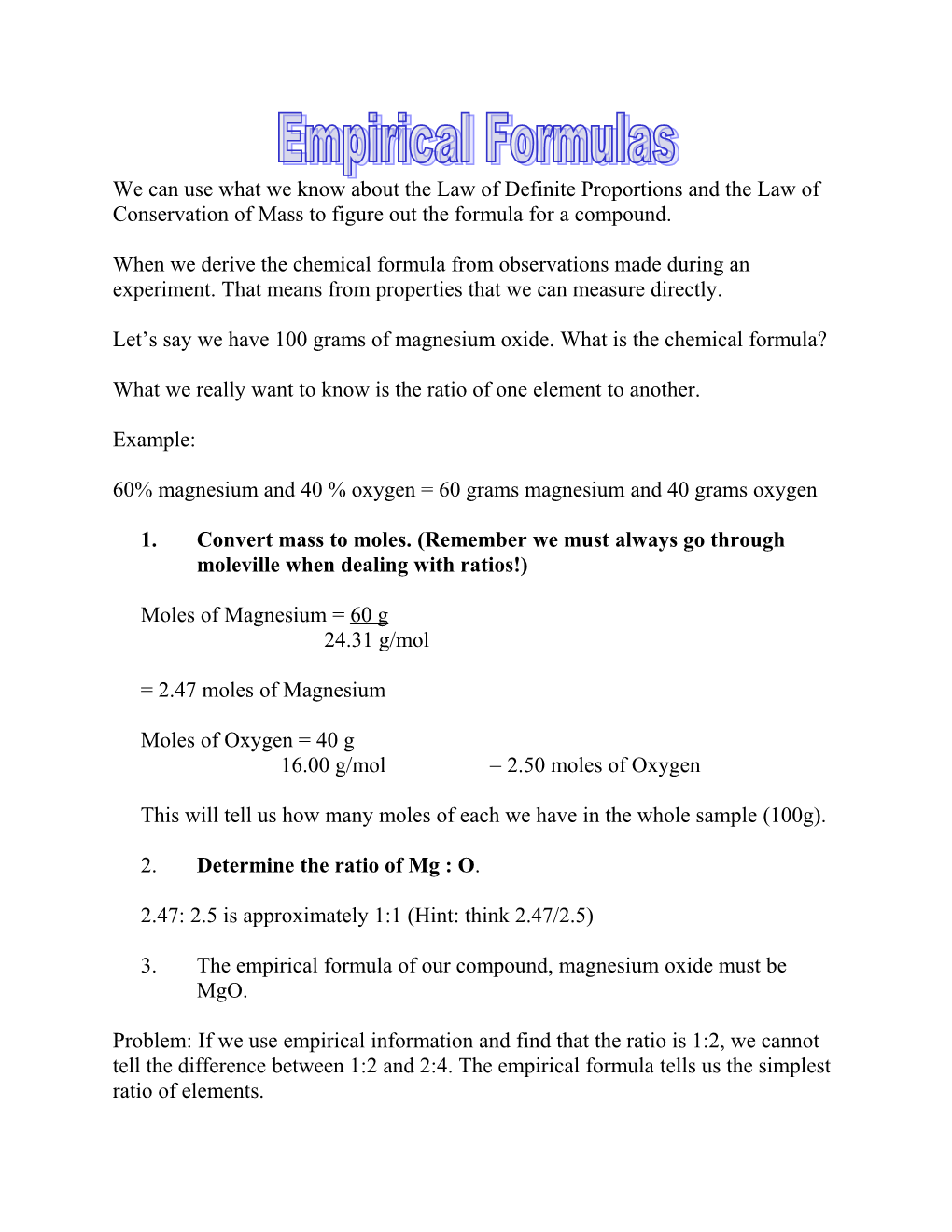 Let S Say We Have 100 Grams of Magnesium Oxide. What Is the Chemical Formula?