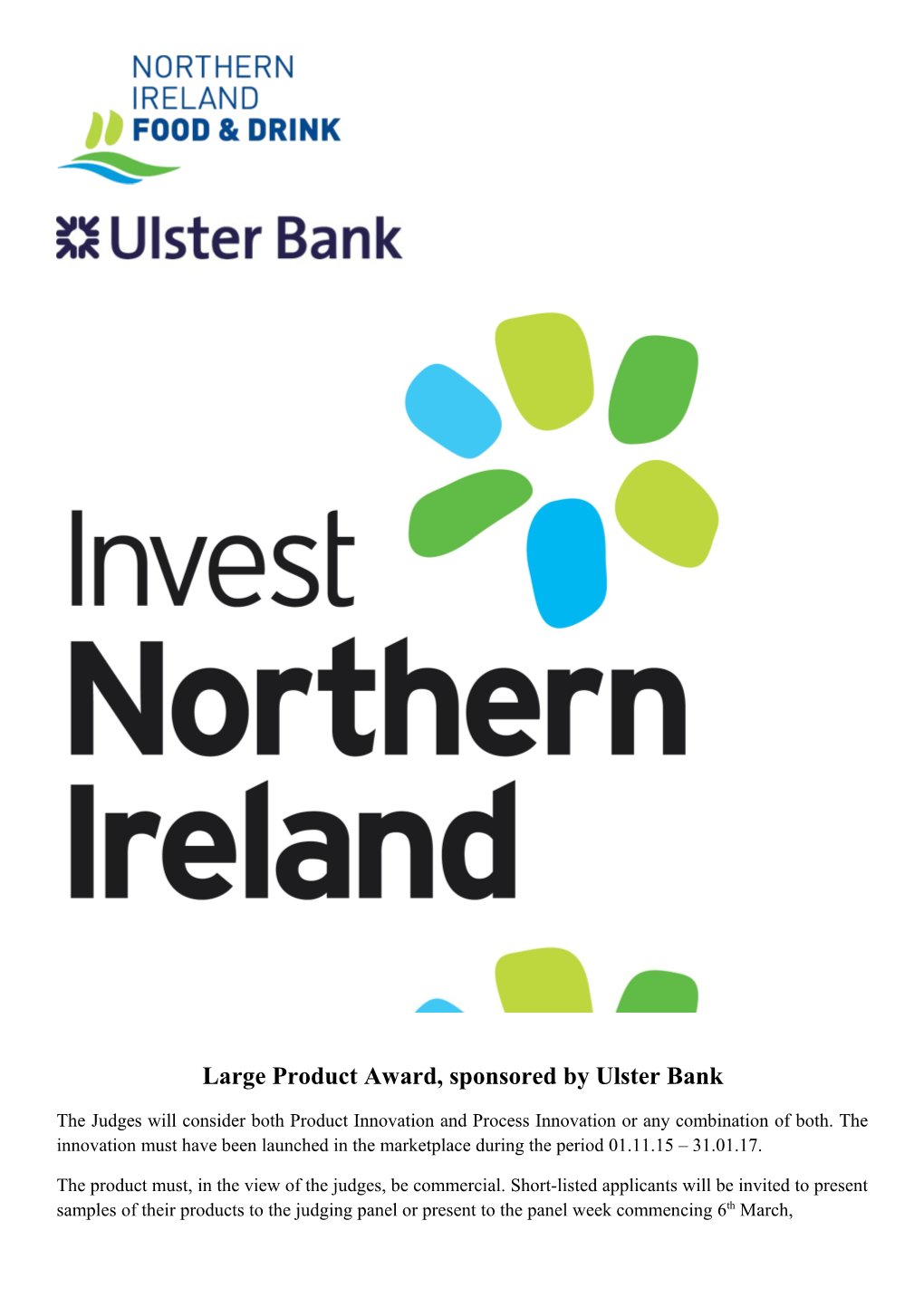 Large Product Award, Sponsored by Ulster Bank