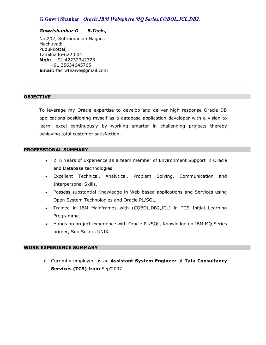 G.Gowri Shankar Oracle,IBM Websphere MQ Series,COBOL,JCL,DB2