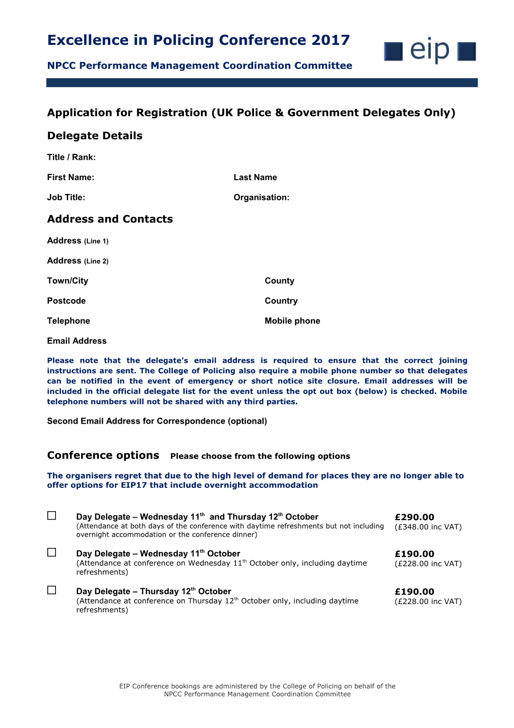 Application for Registration (UK Police & Government Delegates Only)