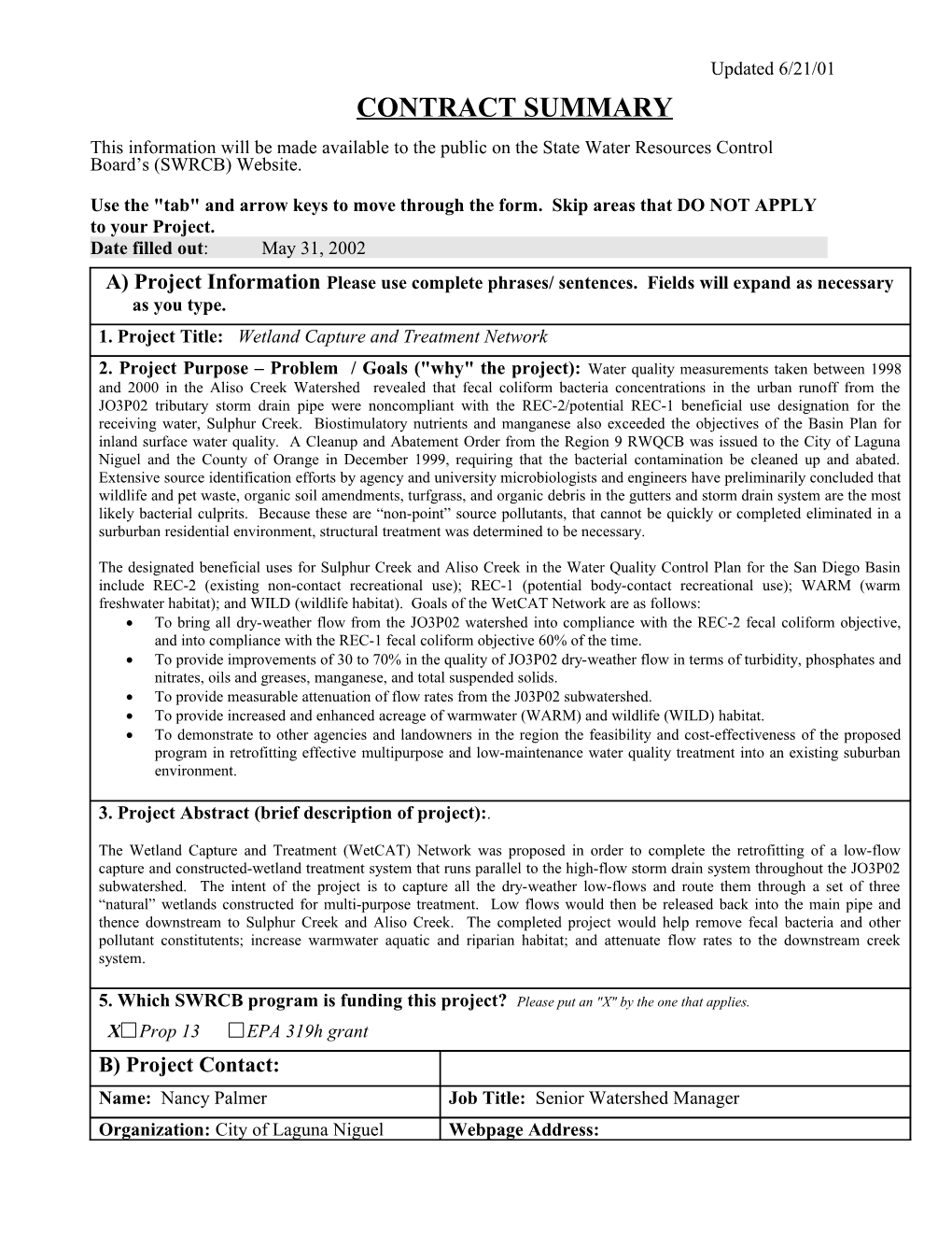 Use the Tab and Arrow Keys to Move Through the Form. Skip Areas That DO NOT APPLY to Your