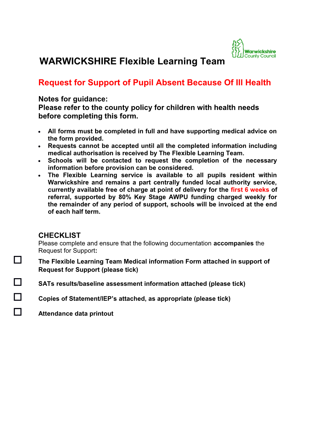 Request for Support of Pupil Absent Because of Ill Health