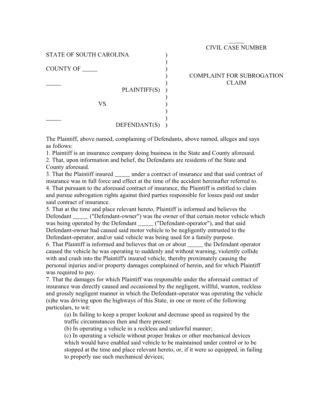 1. Plaintiff Is an Insurance Company Doing Business in the State and County Aforesaid