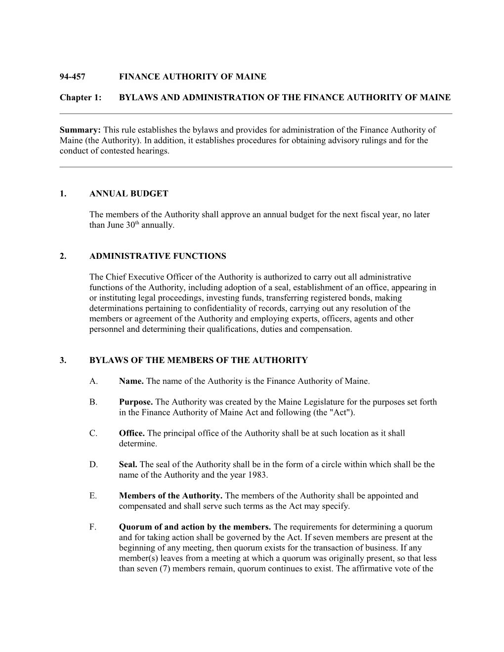 Chapter 1: BYLAWS and ADMINISTRATION of the FINANCE AUTHORITY of MAINE