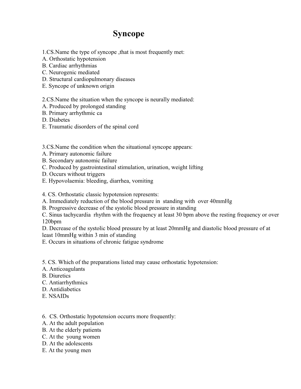 1.CS.Name the Type of Syncope ,That Is Most Frequently Met