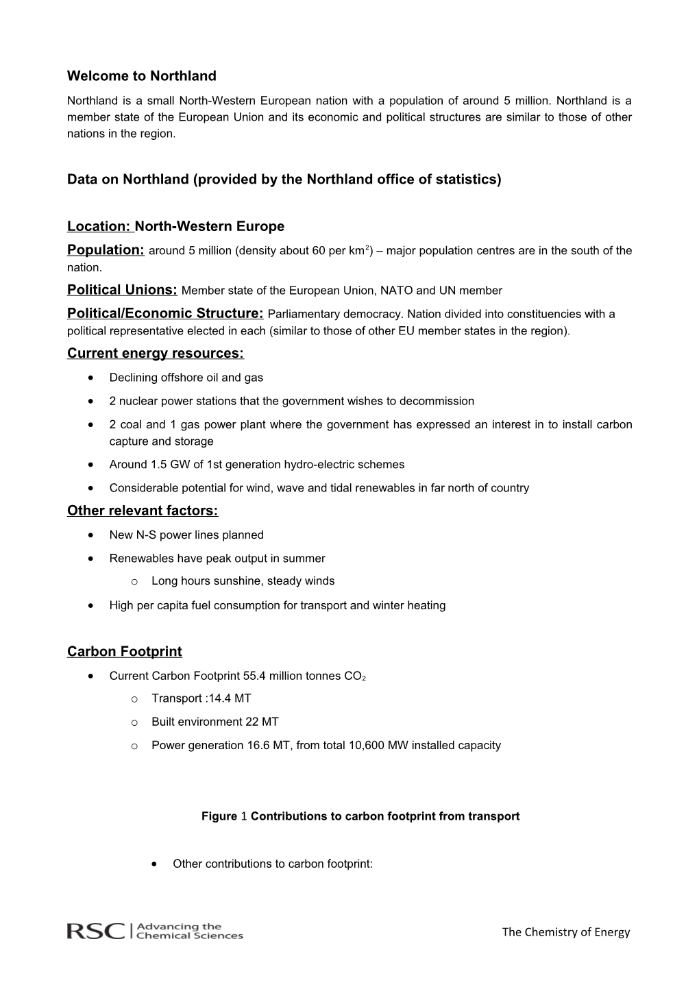 Data on Northland (Provided by the Northland Office of Statistics)