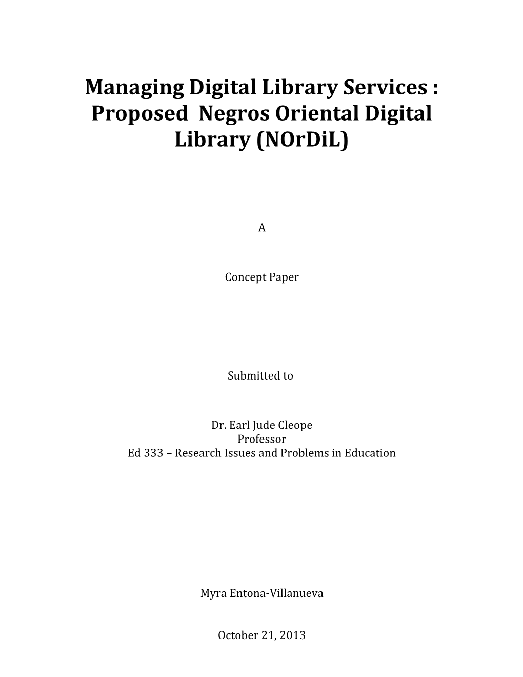 Managing Digital Library Services : Proposed Negros Oriental Digital Library (Nordil)