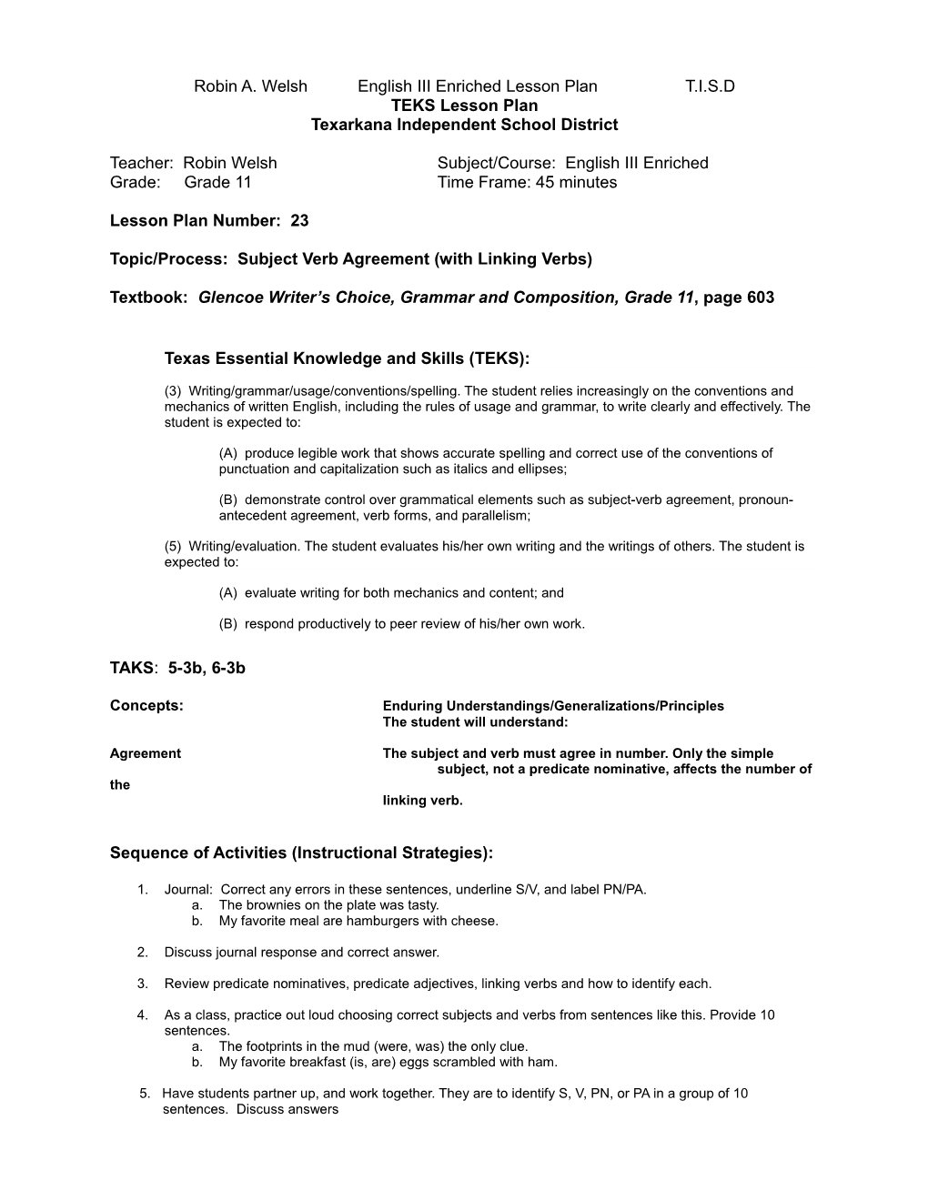 Robin A. Welshenglish III Enriched Lesson Plant.I.S.D