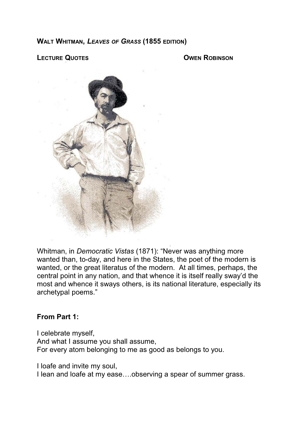 Walt Whitman, an American, One of the Roughs, a Kosmos