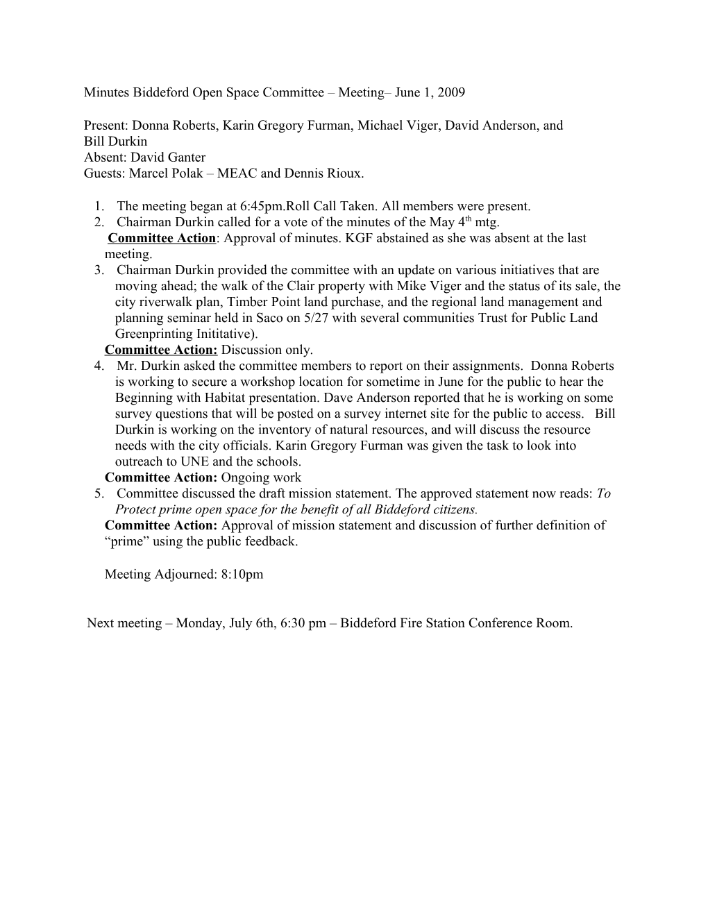 Minutes Biddeford Open Space Committee Meeting June 1, 2009