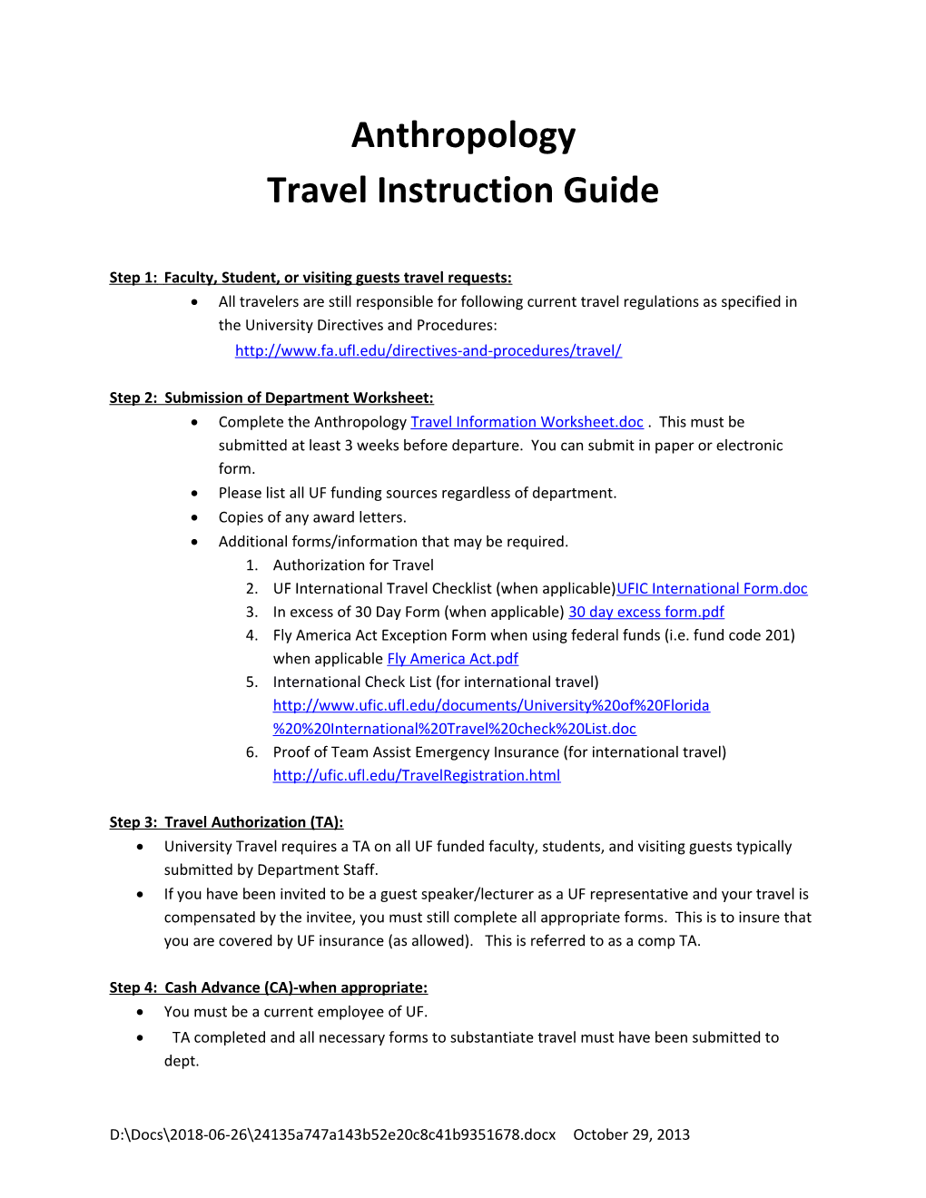 Step 1: Faculty, Student, Or Visiting Guests Travel Requests