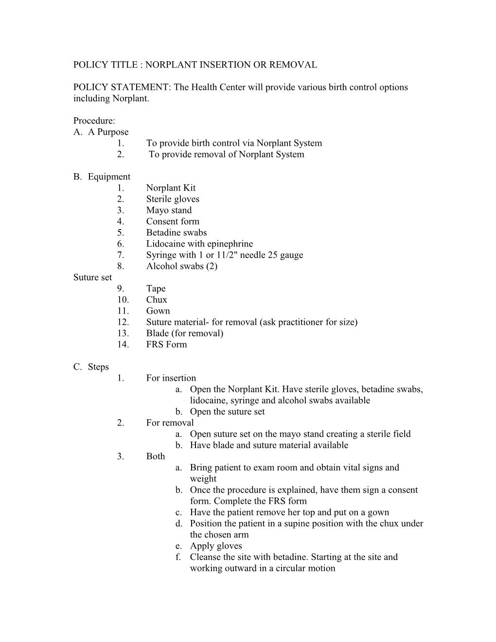 Policy Title : Norplant Insertion Or Removal