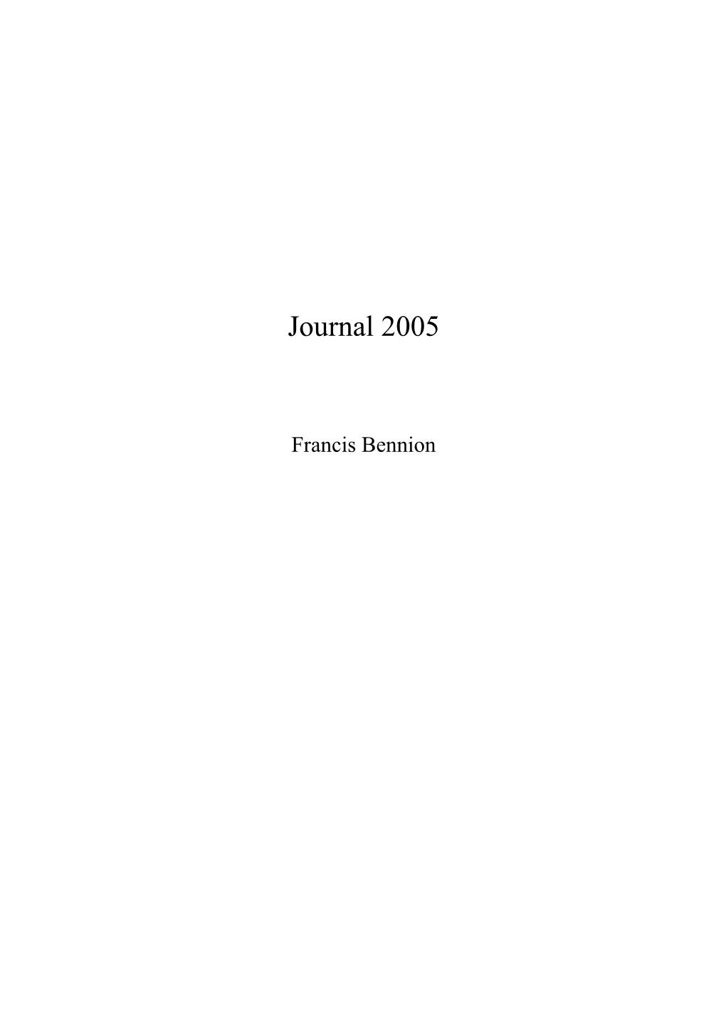 FRANCIS BENNION S JOURNAL for 2005