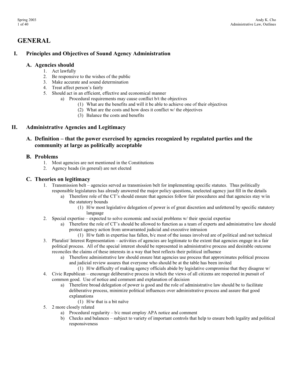 I. Principles and Objectives of Sound Agency Administration