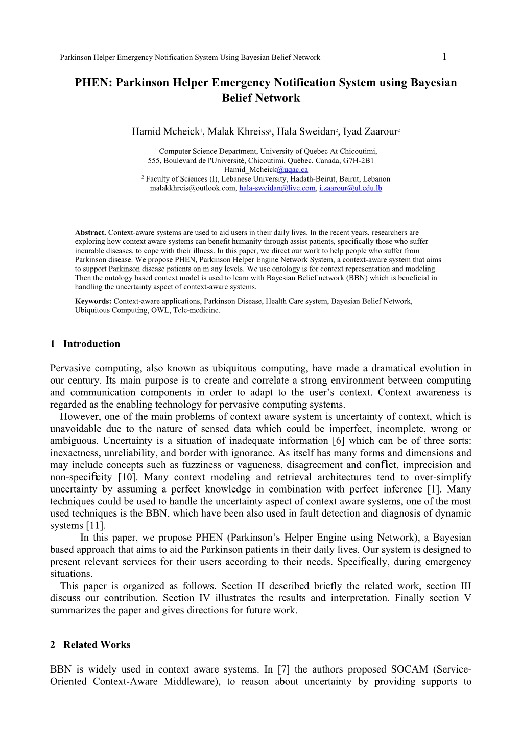 PHEN: Parkinson Helper Emergency Notification System Using Bayesian Belief Network