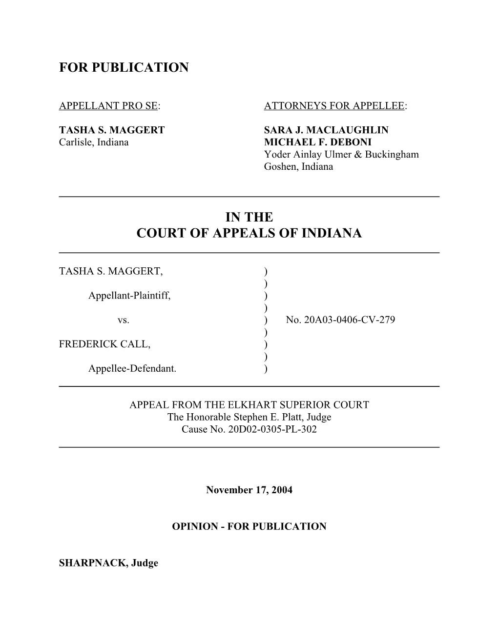 Appellant Pro Se: Attorneys for Appellee s3