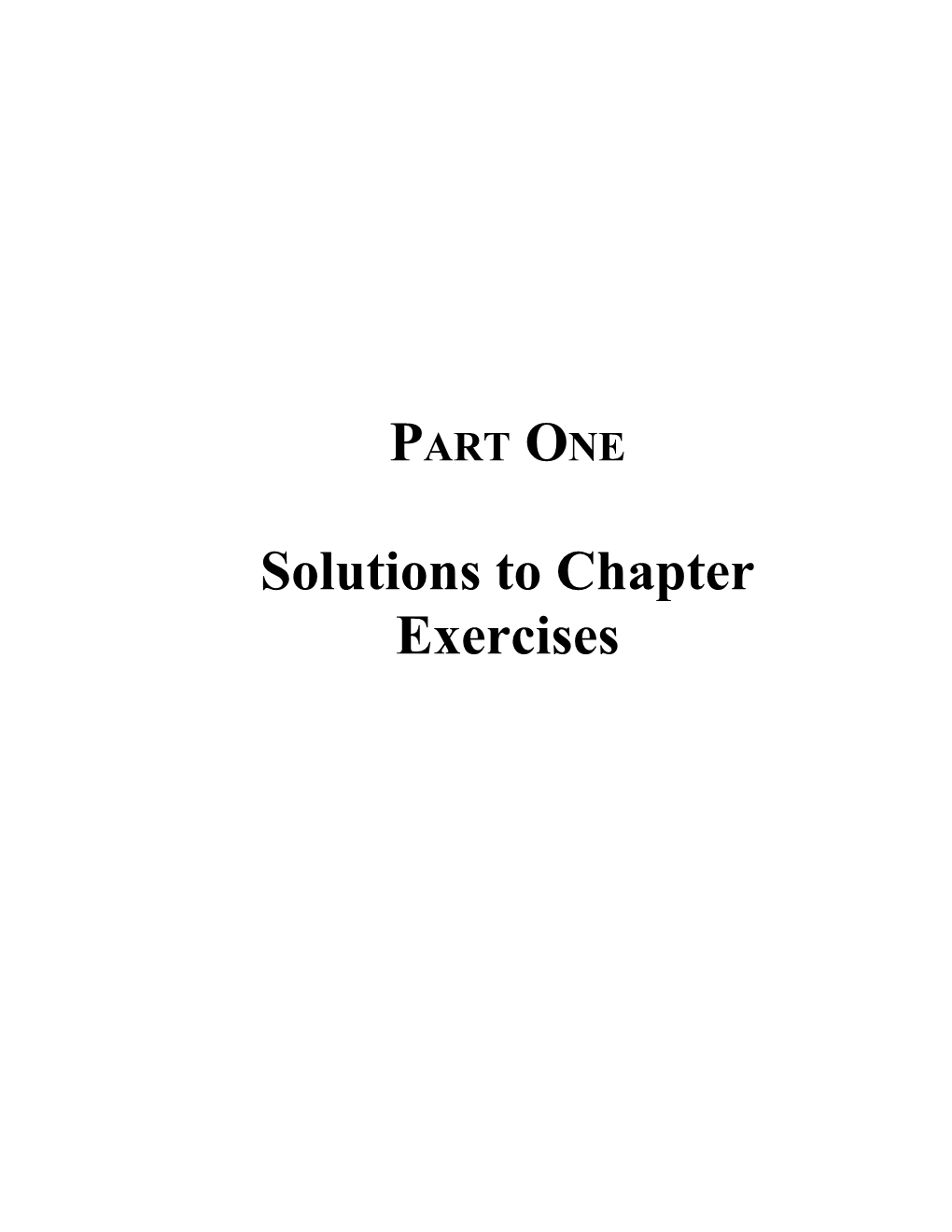 Part One Solutions to Chapter Exercises