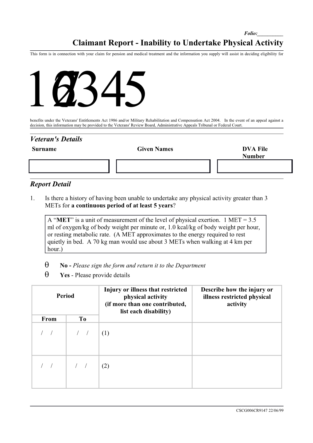 Claimant Report - Inability to Undertake Physical Activity