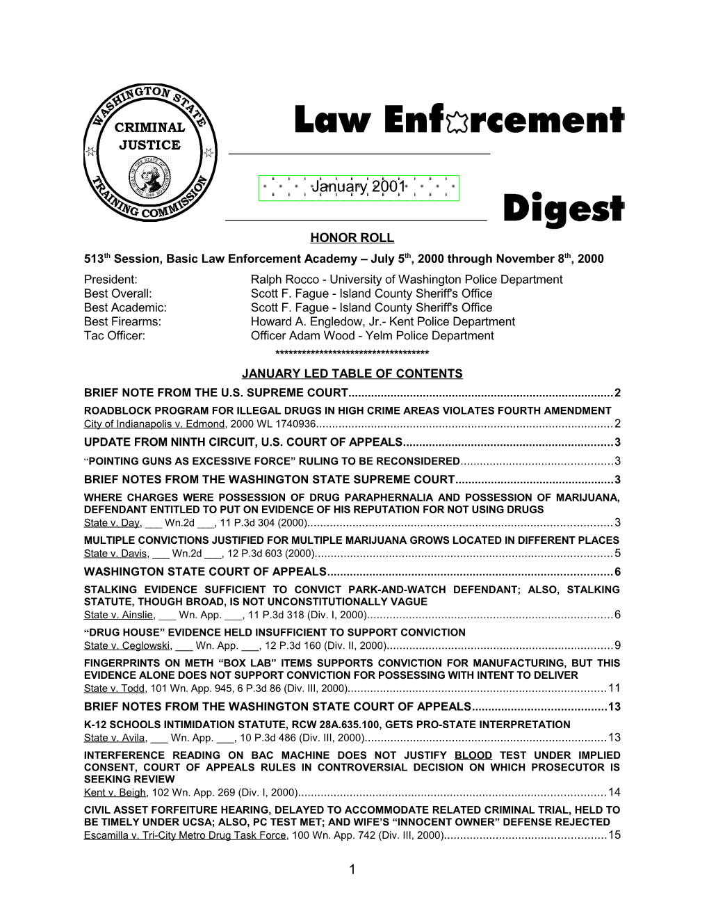 513Th Session, Basic Law Enforcement Academy July 5Th, 2000 Through November 8Th, 2000