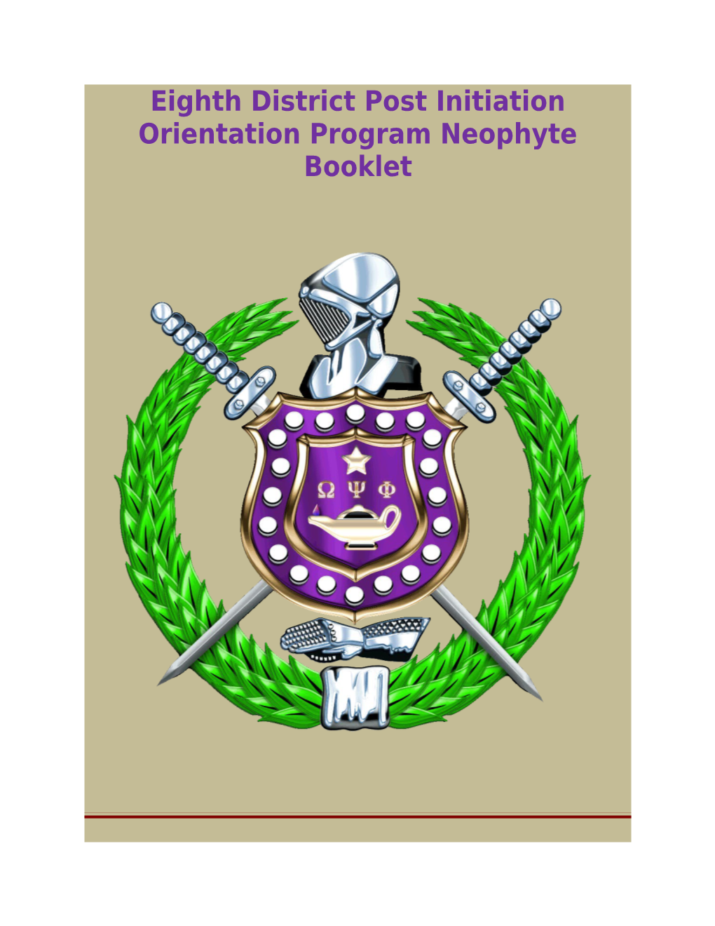 Eighth District Post Initiation Orientation Program Neophyte Booklet