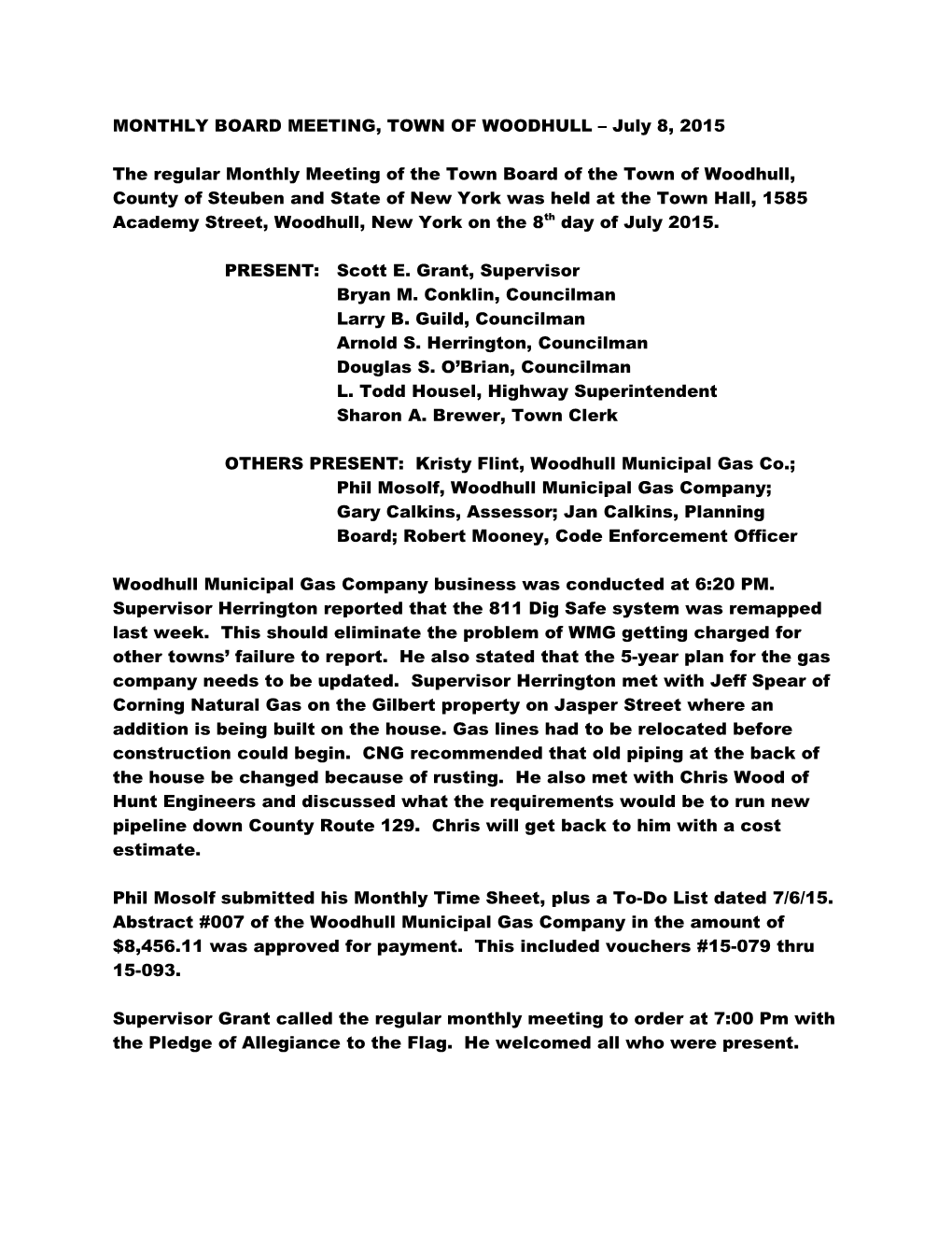 MONTHLY BOARD MEETING, TOWN of WOODHULL July 8, 2015