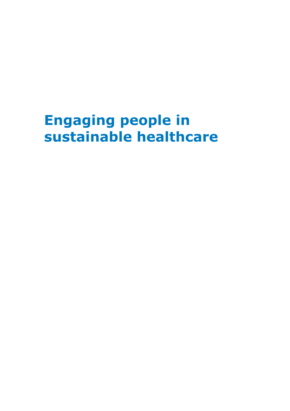 Engaging People in Sustainable Healthcare