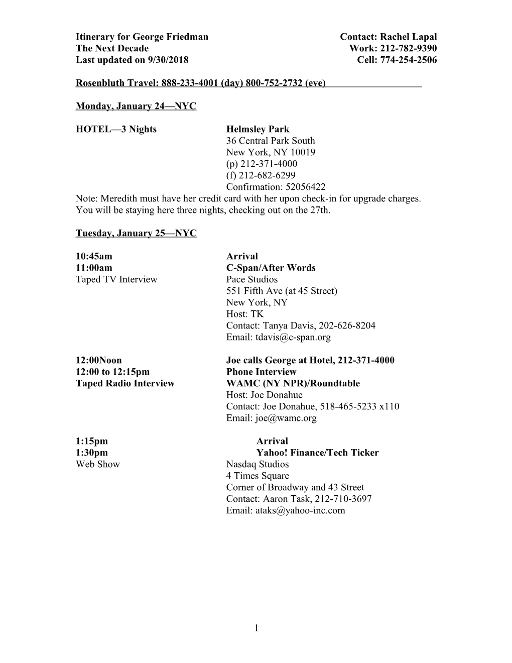 Itinerary for George Friedmancontact: Rachel Lapal
