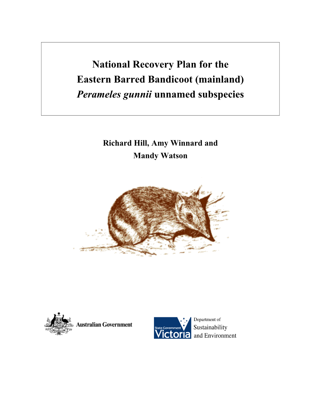 National Recovery Plan for the Eastern Barred Bandicoot (Mainland) Perameles Gunnii Unnamed