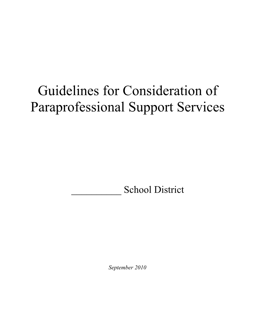 Guidelines for Consideration of Paraprofessional Support Services
