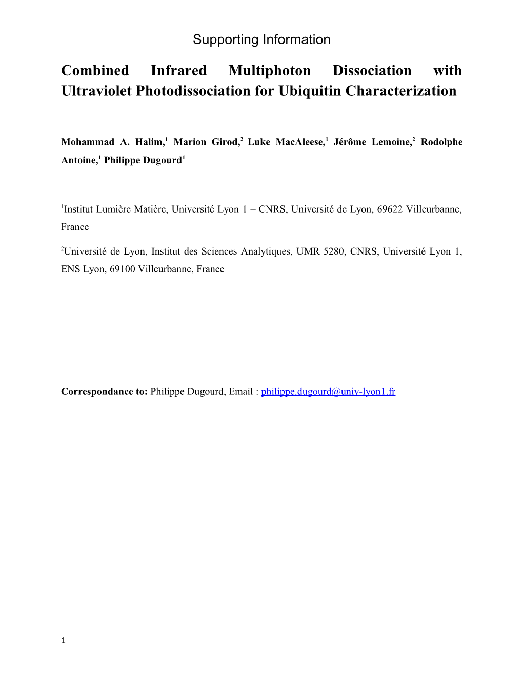 Combined Infrared Multiphoton Dissociation with Ultraviolet Photodissociation for Ubiquitin