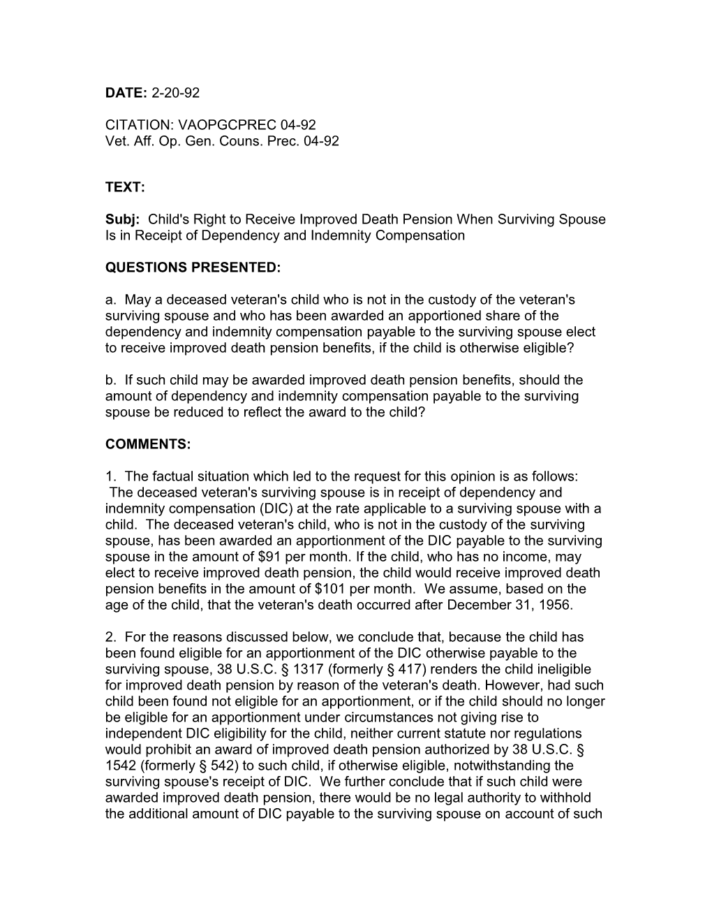 DATE: 2-20-92 CITATION: VAOPGCPREC 04-92 Vet. Aff. Op. Gen. Couns. Prec. 04-92