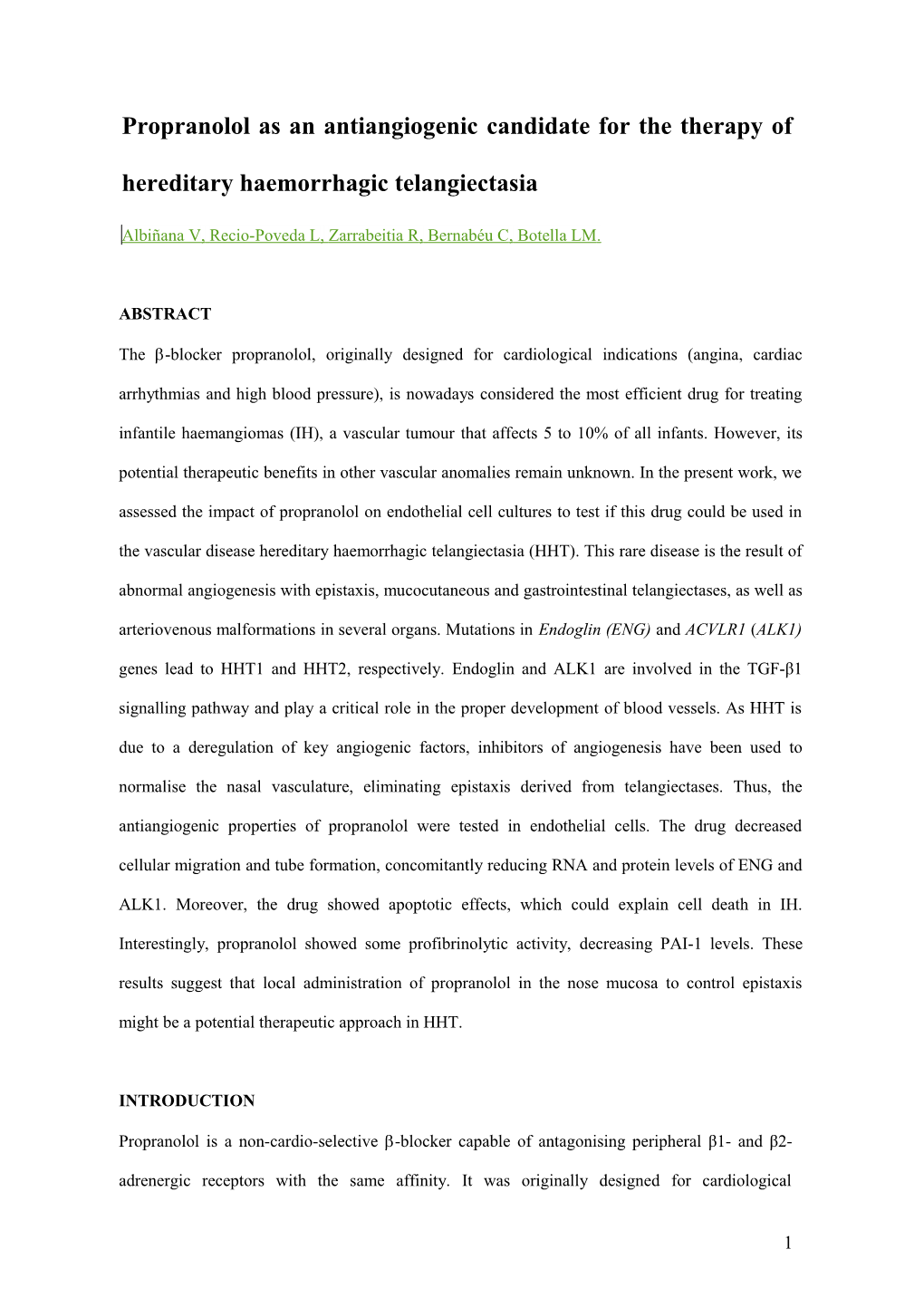 Propranolol As Antiangiogenic Candidate for the Therapy of Hereditary Haemorragic Telangiectasia